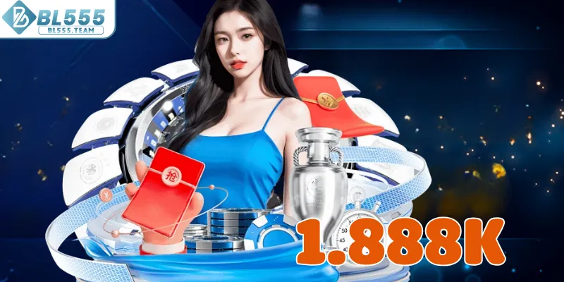 Nạp tối thiểu 200k để nhận 1.888k
